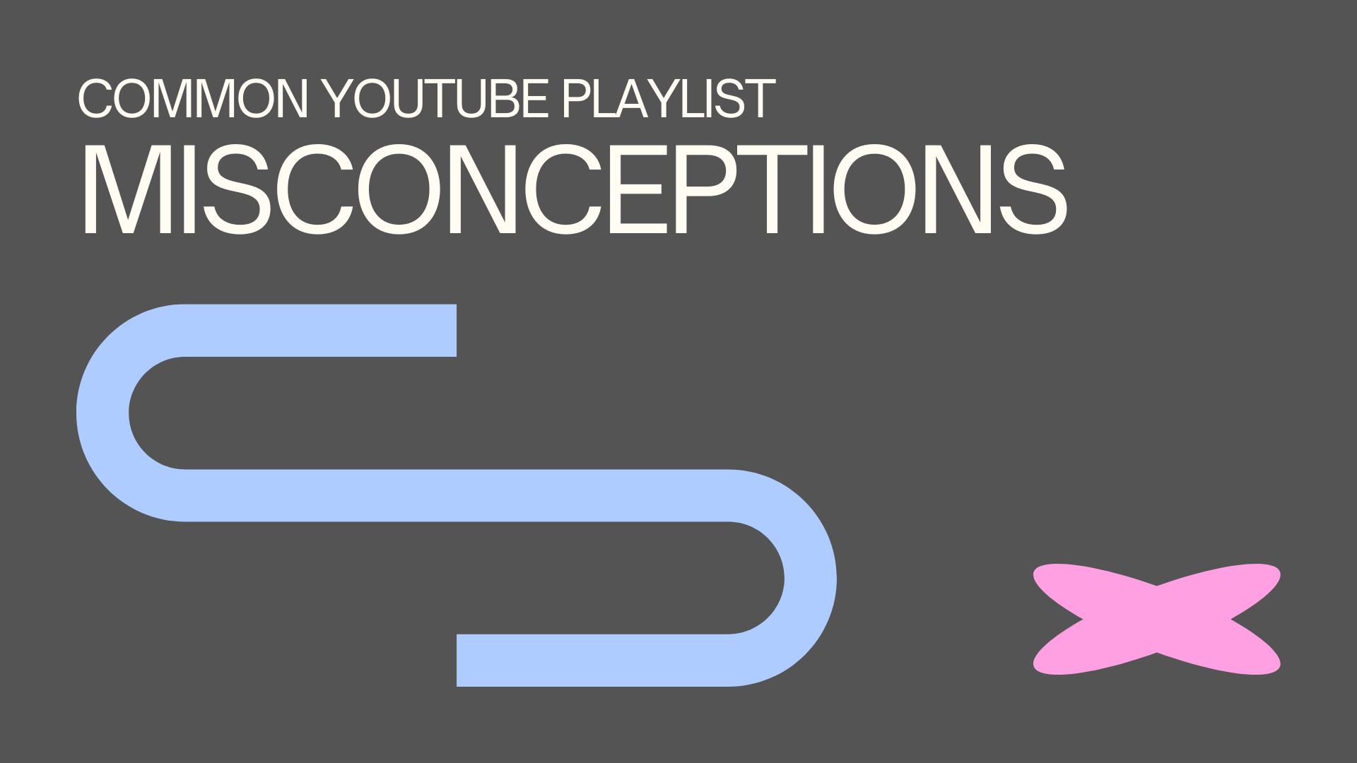 Cover image for: YouTube & YouTube Music Playlist Misconceptions Debunked