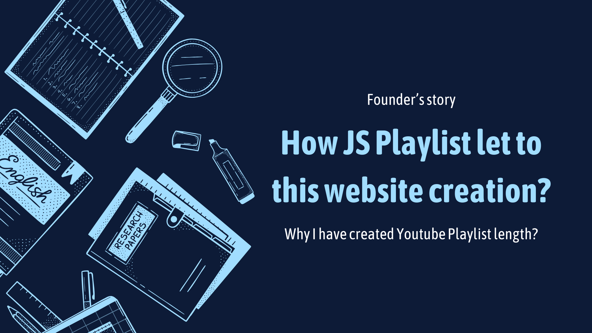 Cover image for: How I Built a YouTube Playlist Tool While Learning JavaScript